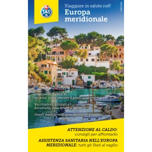 Viaggiare in salute nell' Europa meridionale
