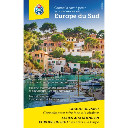 Conseils santé pour vos vacances en Europe du Sud